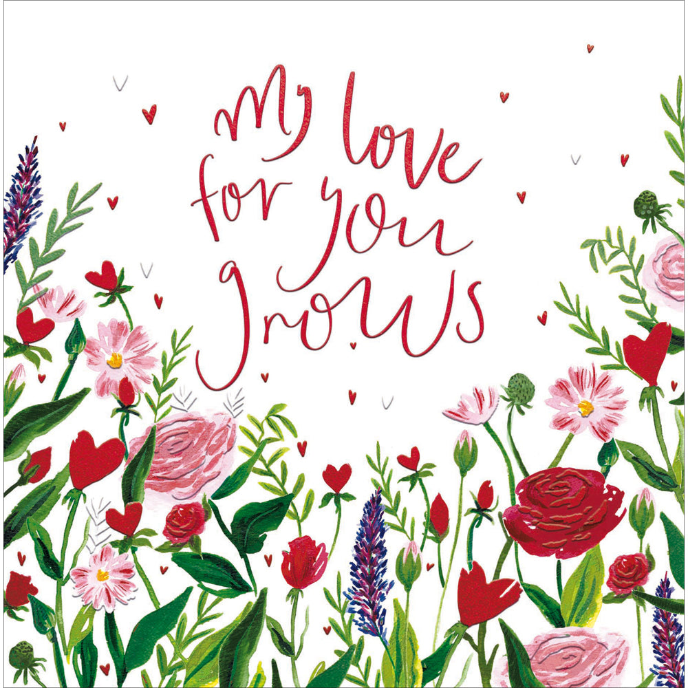 My Love Grows Love Blooms Wild Valentines Day Artistic Greeting Card