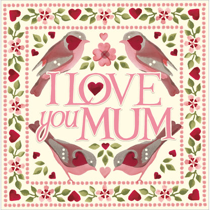 Emma Bridgewater I Love Mum Tweetheart Bird Artistic Mother's Day Greeting Card