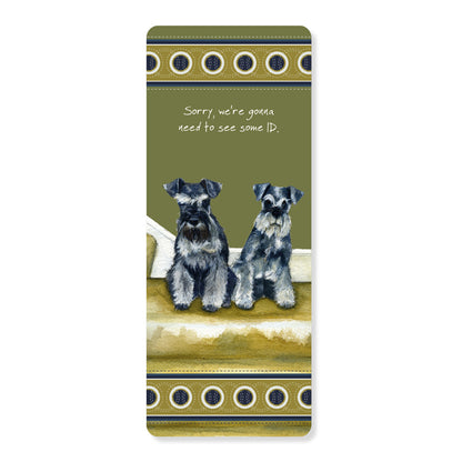 Little Dog Laughed Schnauzer Bookmark