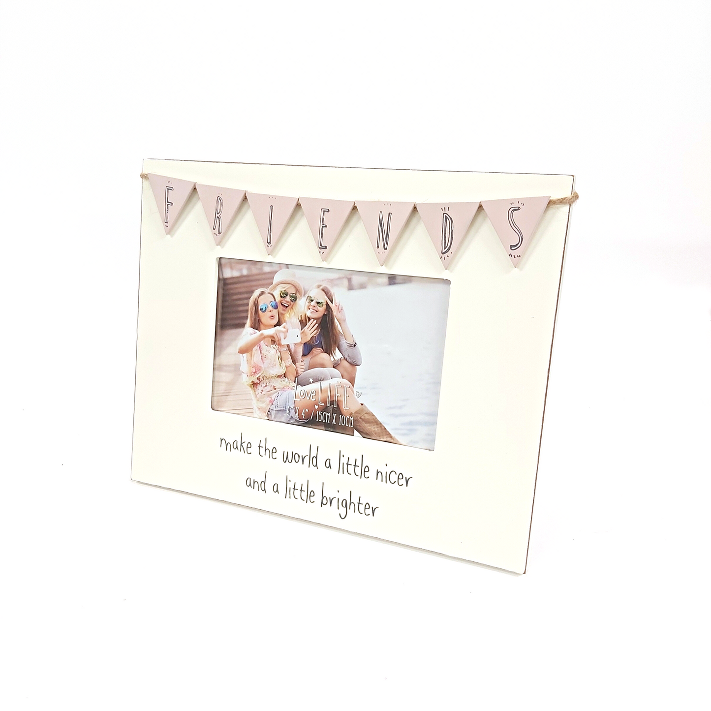 Love Life Friends Bunting Wooden 6" X 4" Photo Frame