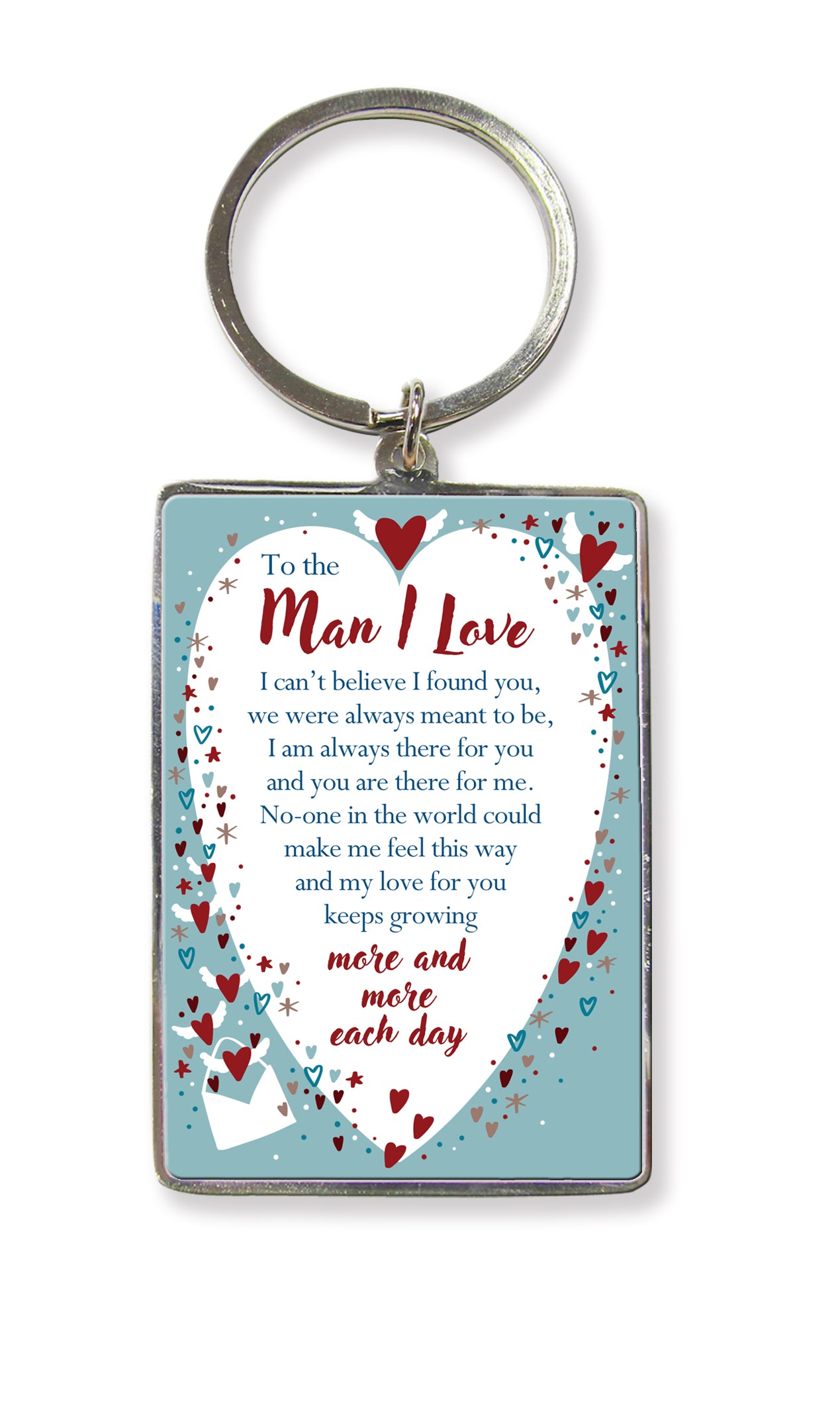 To The Man I Love Metallic Keyring