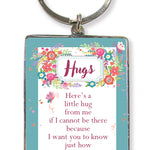 Here's A Little Hug From Me Metallic Keyring