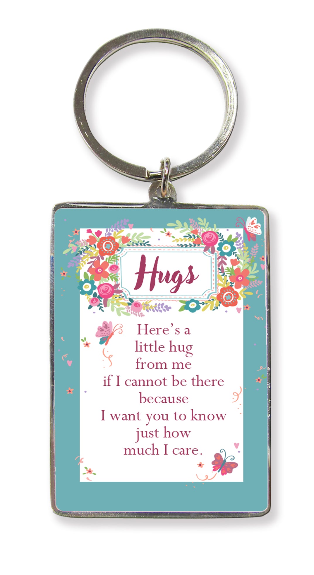 Here's A Little Hug From Me Metallic Keyring