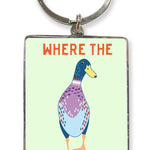Where The Duck Are My Keys Metallic Keyring