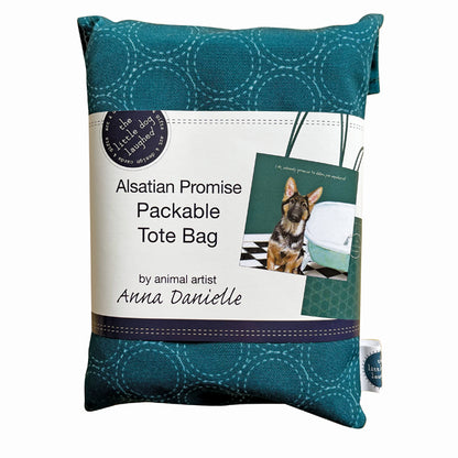 Little Dog Laughed Alsatian Promise To Follow Packable Tote Bag