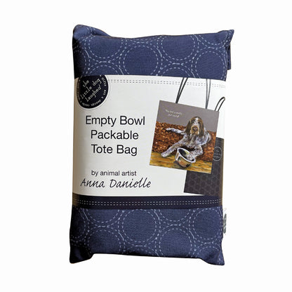 Little Dog Laughed This Bowl Is Empty Just Saying Packable Tote Bag