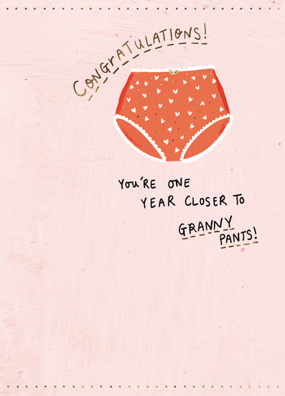 One Year Closer To Granny Pants Funny Birthday Greeting Card