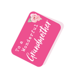 To a Wonderful Grandmother Pink Tag