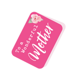 To a Wonderful Mother Pink Tag