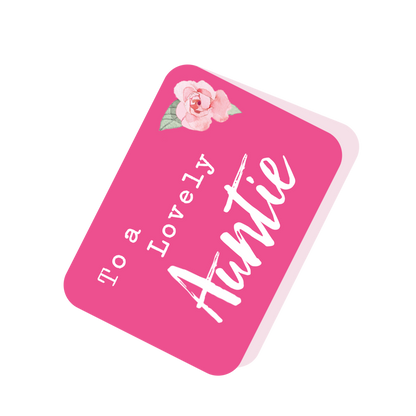 Happy Mother's Day To A Lovely Auntie Pop Up Card