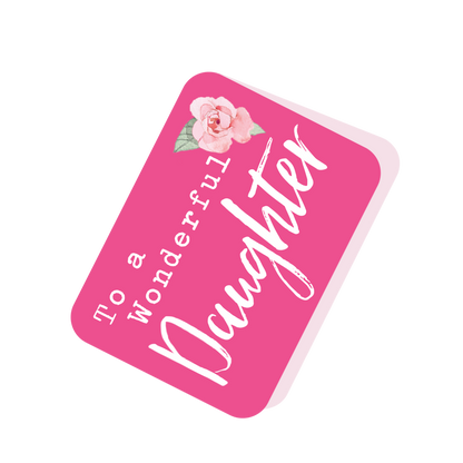 Happy Mother's Day To A Wonderful Daughter Pop Up Card