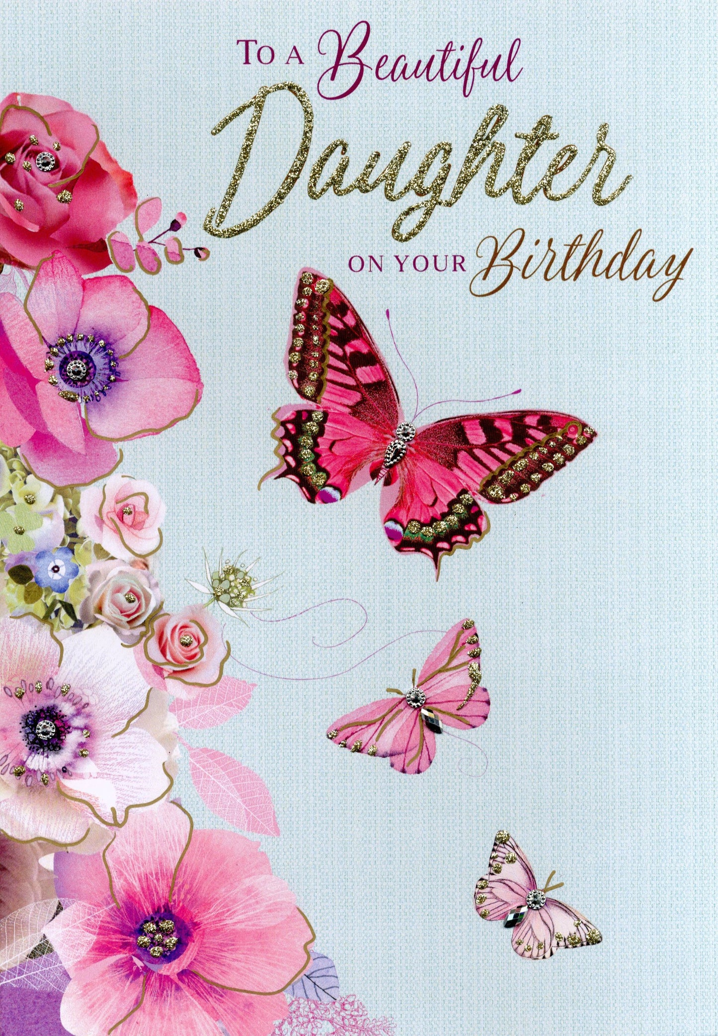 Magnifique Beautiful Daughter On Your Birthday Greeting Card