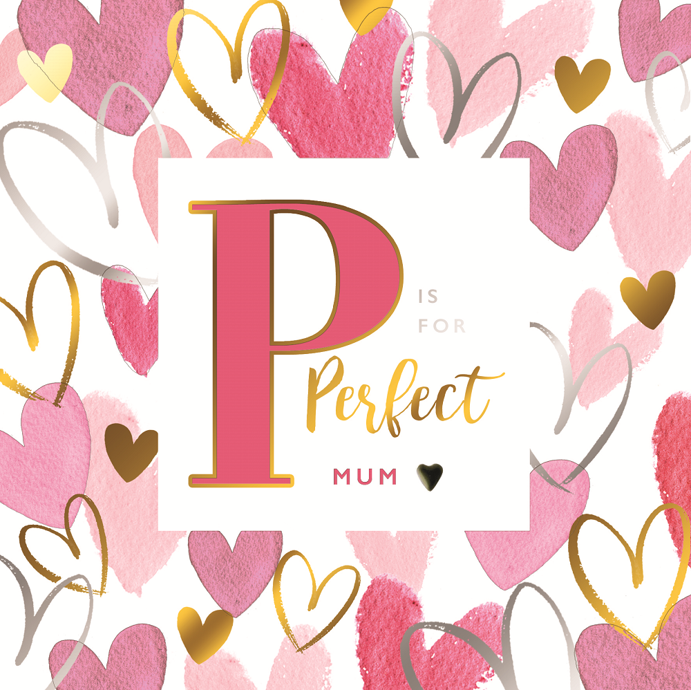 P Is For Perfect Mum Mother's Day Greeting Card