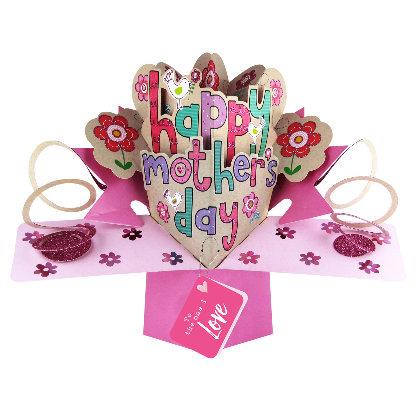 Happy Mother's Day To The One I Love Pop Up Card