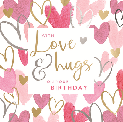 With Love & Hugs On Your Birthday Gold Foiled Birthday Greeting Card