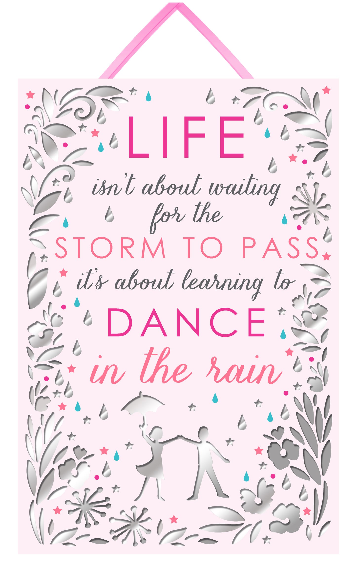 Dance In The Rain Hanging Plaque With Ribbon