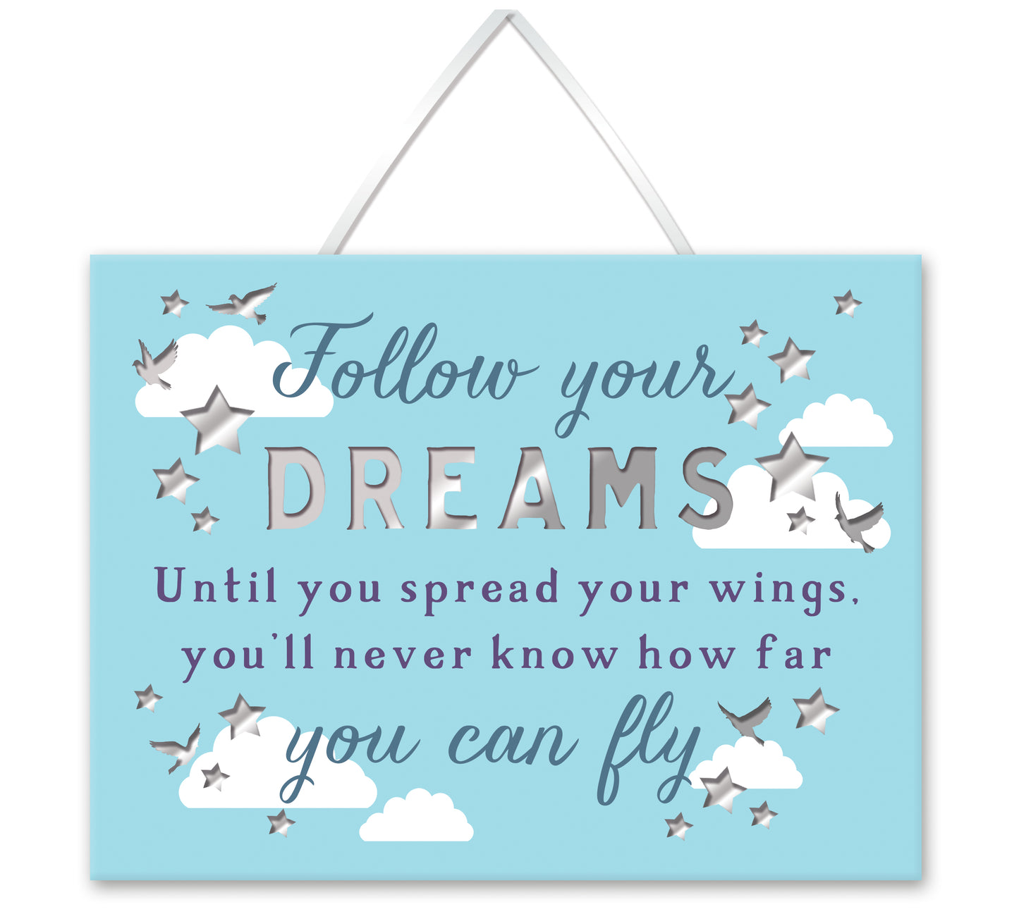 Follow Your Dreams Hanging Plaque With Ribbon