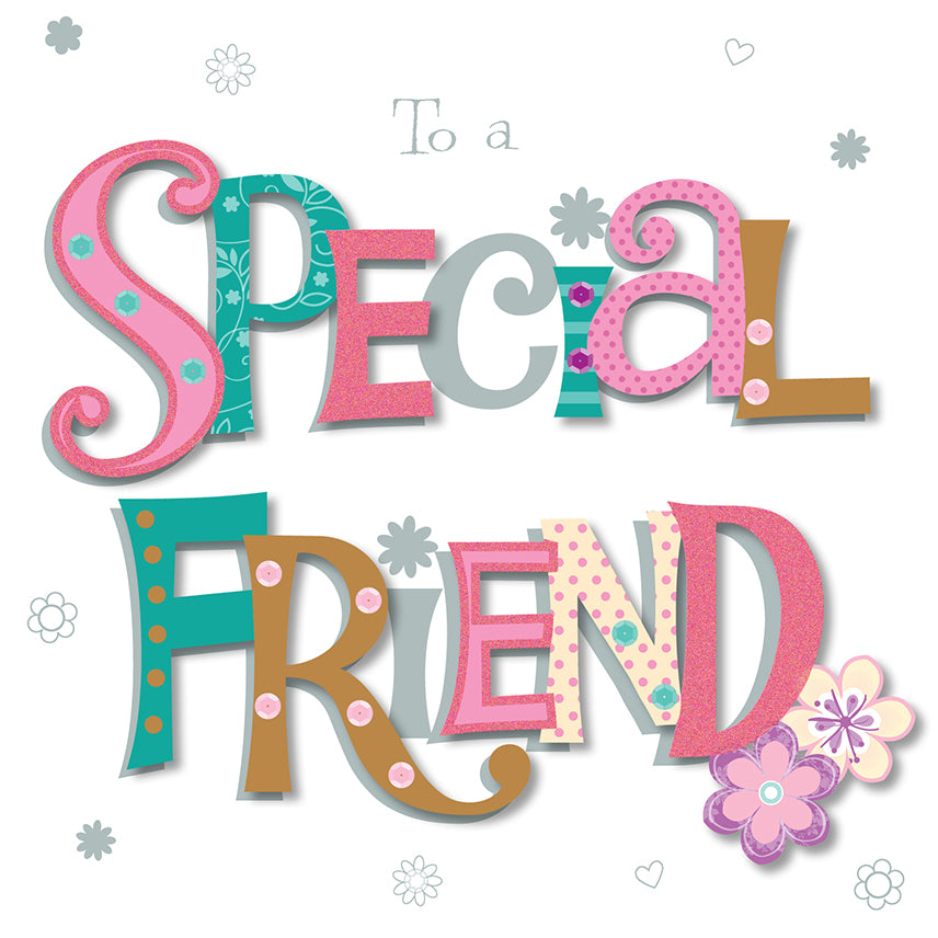To A Special Friend Happy Birthday Greeting Card