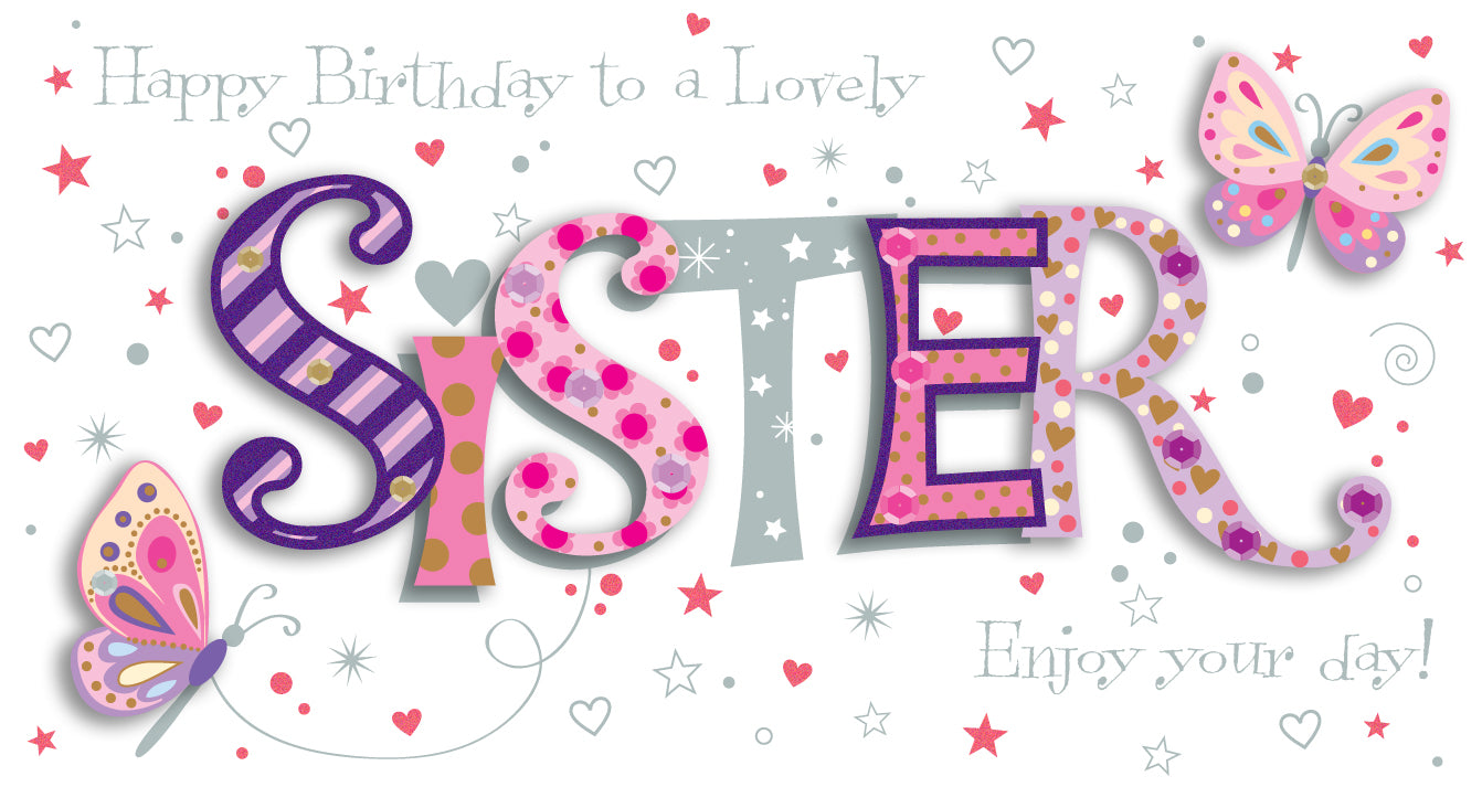 Sister Birthday Handmade Embellished Greeting Card