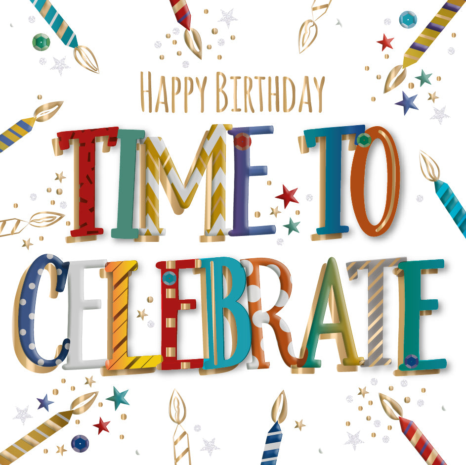 Time To Celebrate Embellished Birthday Greeting Card