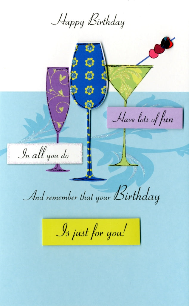 Happy Birthday Raise A Glass Greeting Card