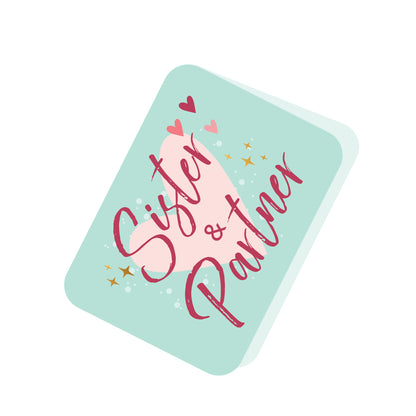 Sister & Partner Time To Celebrate Pop Up Card