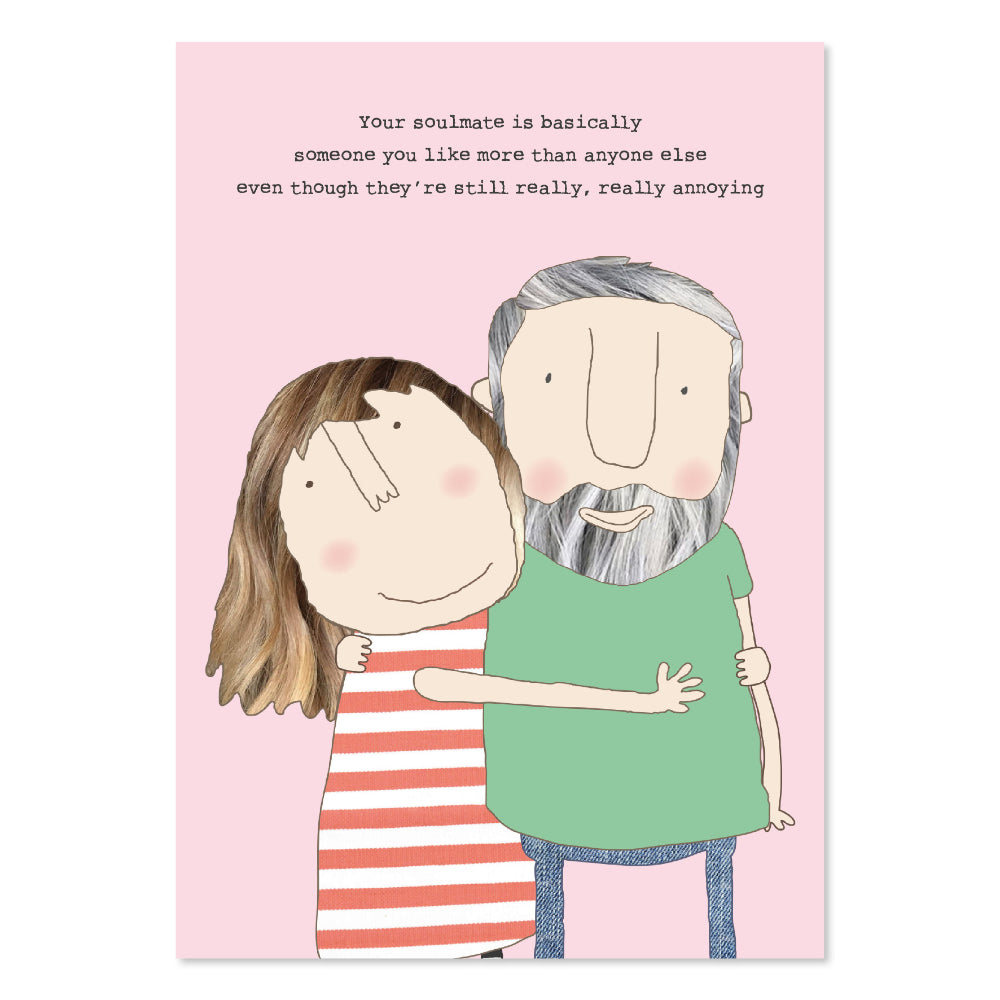 Rosie Made A Thing Your Soulmate A4 Art Print