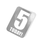 5 Today! Silver Tag