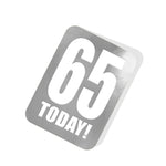 65 Today! Silver Tag