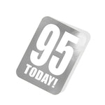 95 Today! Silver Tag