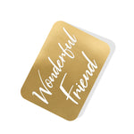 Wonderful Friend Gold Tag