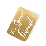 To a Special Friend Gold Tag