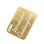 To a Wonderful Goddaughter Gold Tag