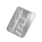 Granddaughter & Partner Silver Tag