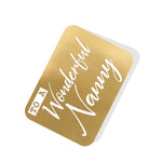 To a Wonderful Nanny Gold Tag