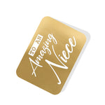 To an Amazing Niece Gold Tag