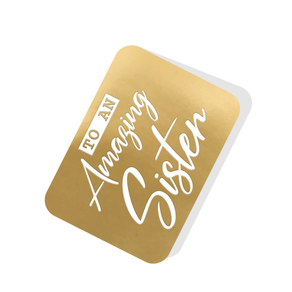 To an Amazing Sister Gold Tag