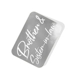 Brother & Sister-in-Law Silver Tag