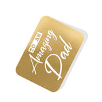 To an Amazing Dad Gold Tag