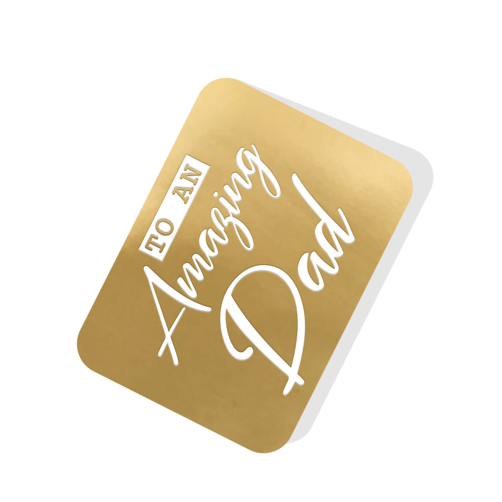 To an Amazing Dad Gold Tag