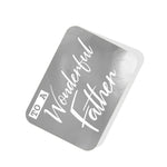 To a Wonderful Father Silver Tag