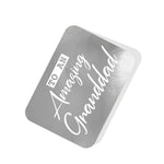 To an Amazing Granddad Silver Tag