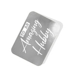 To an Amazing Hubby Silver Tag