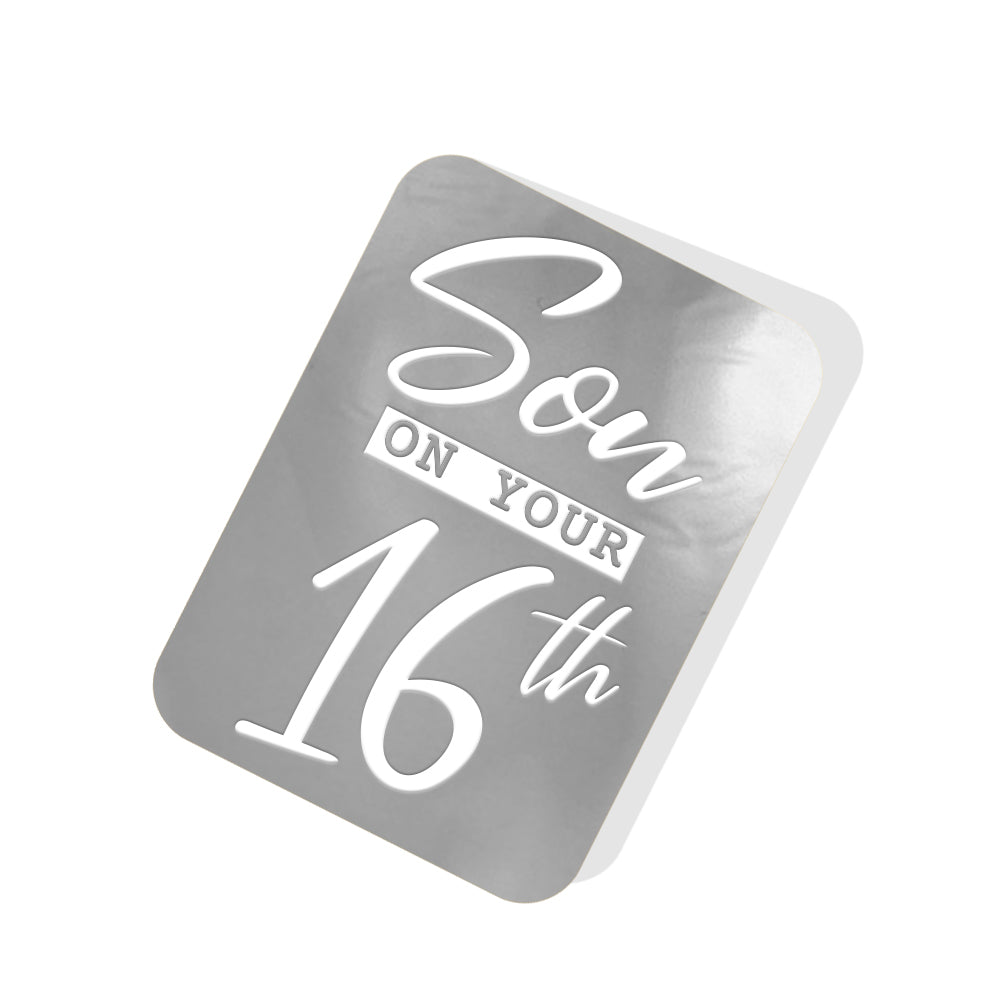 Son on your 16th Silver Tag