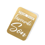 From your Favourite Son Gold Tag