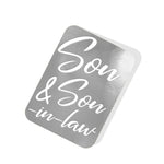 Son & Son-in-law Silver Tag