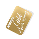 On your Gold Anniversary Gold Tag