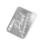 On your Pearl Anniversary Silver Tag