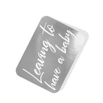 Leaving to have a baby Silver Tag