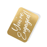 You're Engaged! Gold Tag